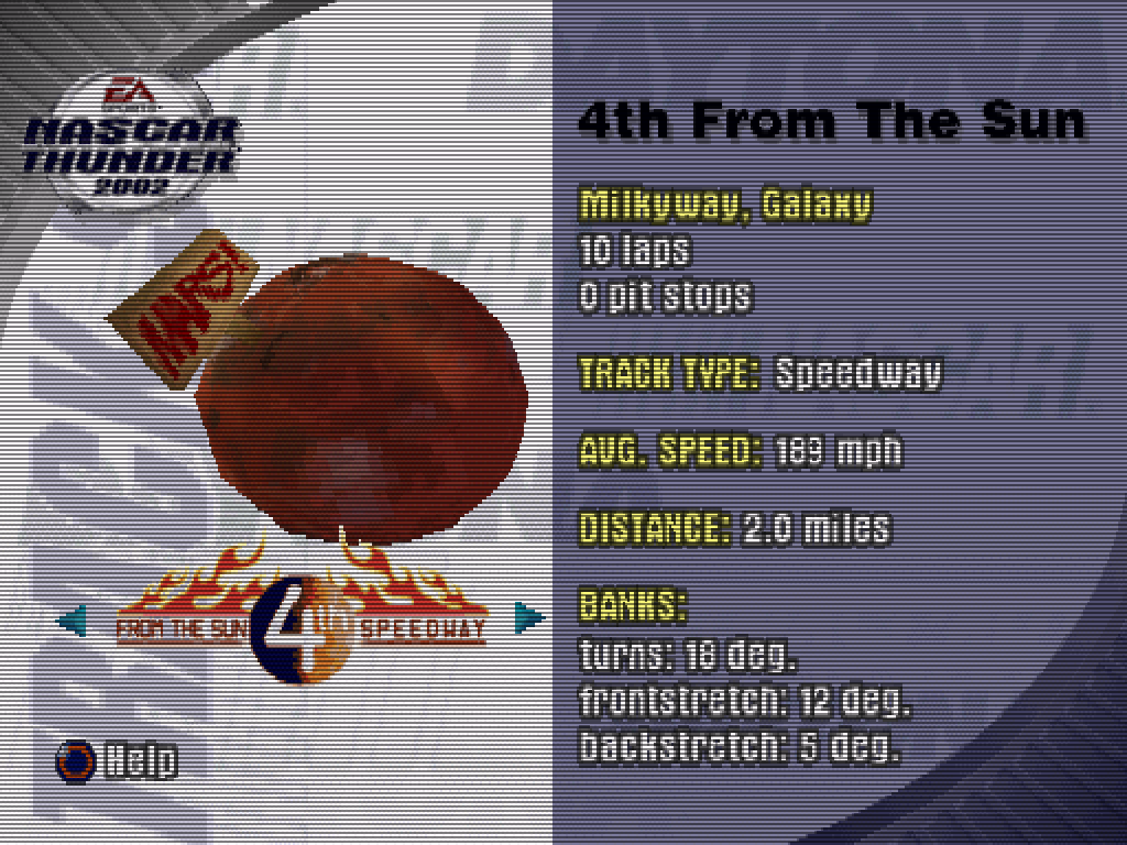 The track selection screen for NASCAR Thunder 2002, with the track on screen being 4th From The Sun. The actual track preview is just Mars, with a massive Looney Tunes sign sticking out of it that says MARS!